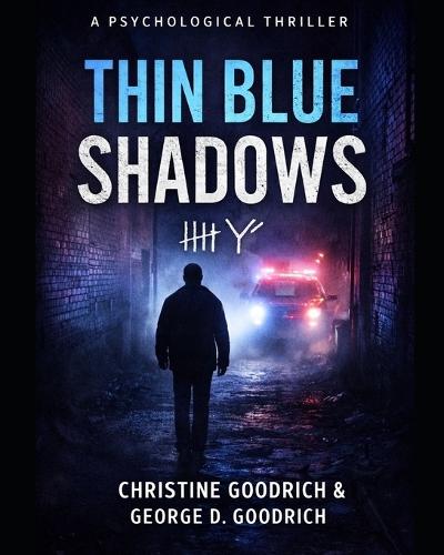 Thin Blue Shadows