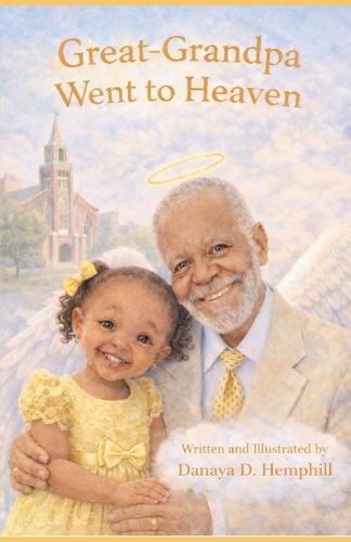 Great Grandpa Went to Heaven