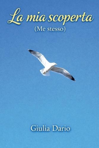 La Mia Scoperta: (Me Stesso)