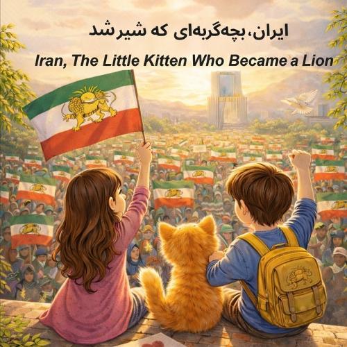 Iran, the little Kitten who became a lion