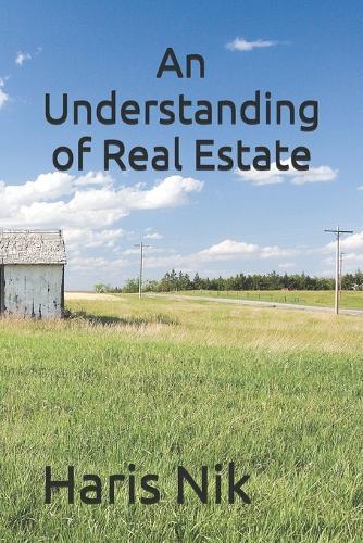 An Understanding of Real Estate
