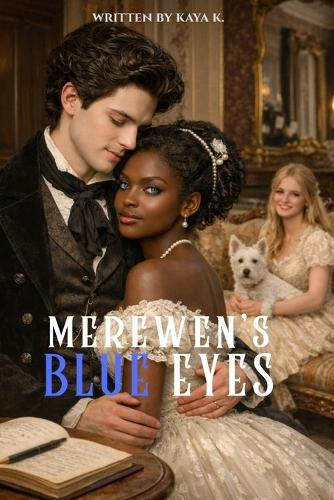 Merewen's Blue Eyes: Interracial BWWM Historical Regency Romance