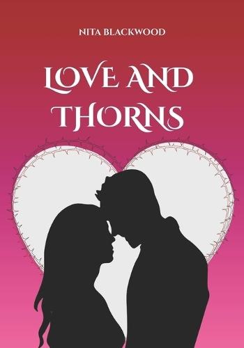 Love And Thorns