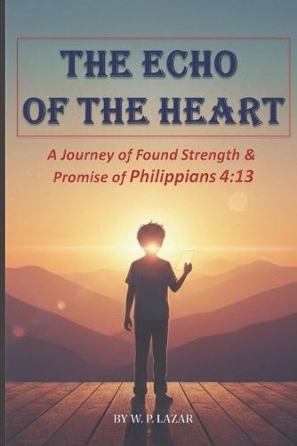 The Echo of the Heart