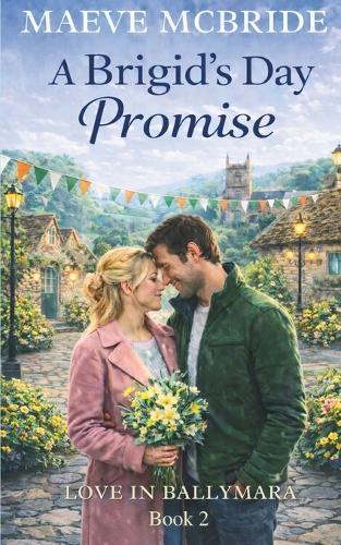 A Brigid's Day Promise: Clean, Small-Town Irish Romance
