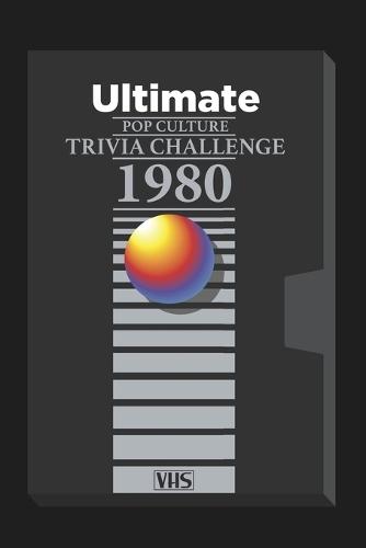 The Ultimate 1980 Pop Culture Trivia Challenge: Step back into the bold, loud, unforgettable world of 1980 with this ultimate 200-question trivia challenge!