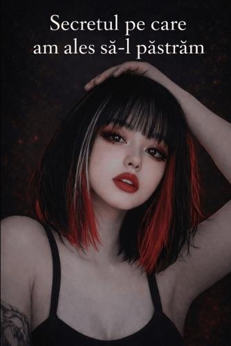 Secretul pe care am ales să-l păstrăm
