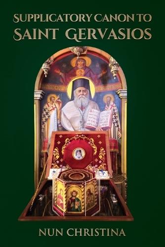 Supplicatory Canon to Saint Gervasios