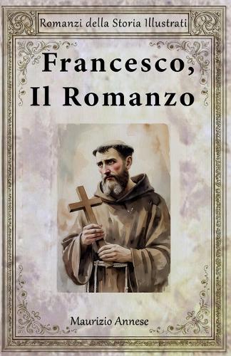 Francesco, Il Romanzo