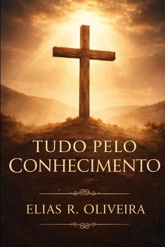 Tudo pelo Conhecimento