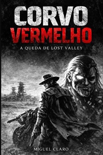 Corvo Vermelho: A Queda de Lost Valley