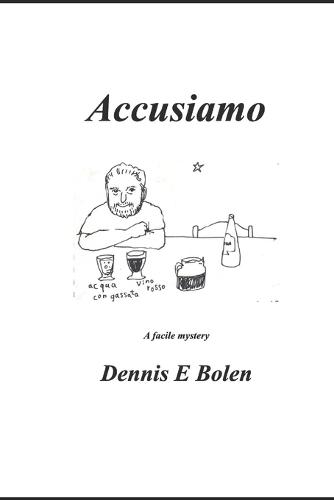 Accusiamo: : A Facile Mystery