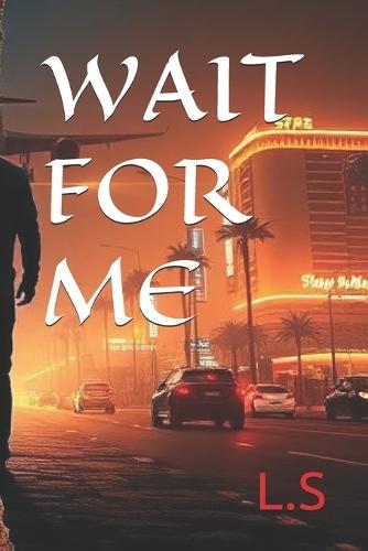 Wait for Me
