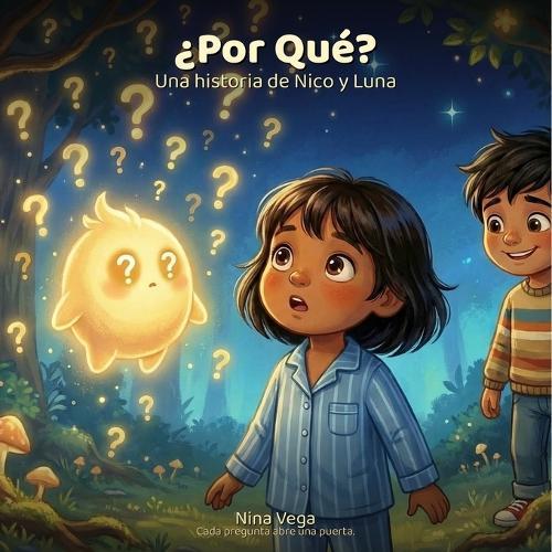 ¿Por Qué?: Una historia de Nico y Luna