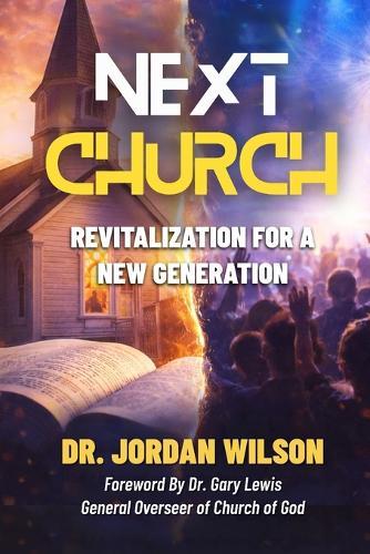 Next Church: Revitalization For A New Generation