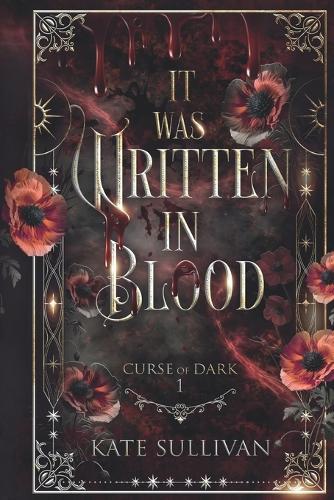 It Was Written In Blood: Curse of Dark 1
