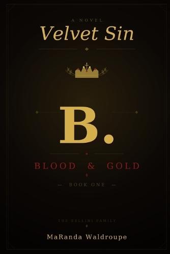 Velvet Sin: Blood & Gold