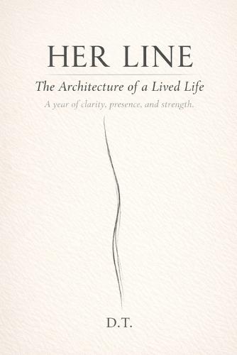 Her Line: The Architecture of a Lived Life