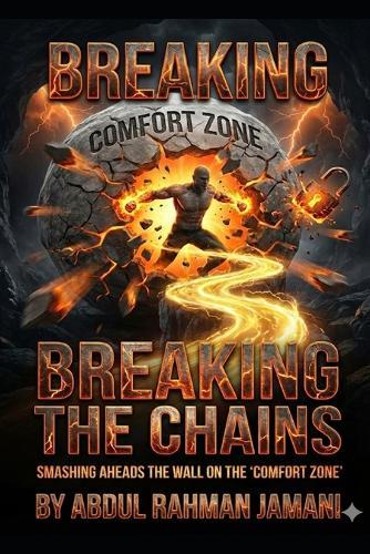 Breaking the chains: A psychological emergency plan to break out of the comfort zone Removing psychological barriers and activating calculated risk-taking Taming excessive fear.