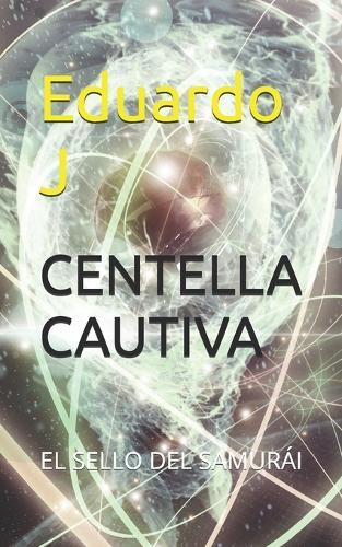 Centella Cautiva: El Sello del Samurái