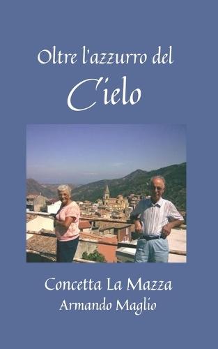 Oltre l'azzurro del cielo