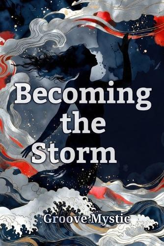 Becoming The Storm: A Psychological Thriller of Debt, Deception, and the Cost of Survival.