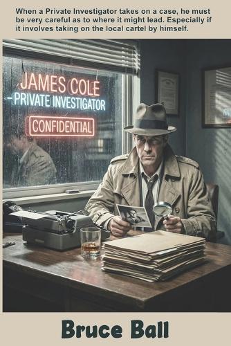 JAMES COLE - Private Investigator