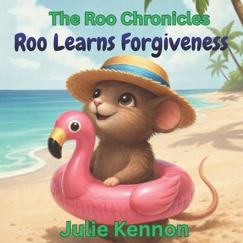 Roo Learns Forgiveness