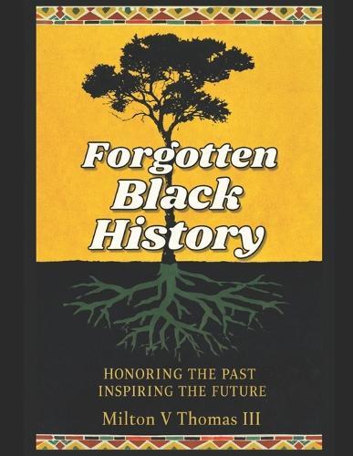 Forgotten Black History