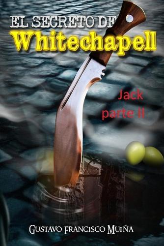 Jack 2 '' El Secreto de Whitechapell]