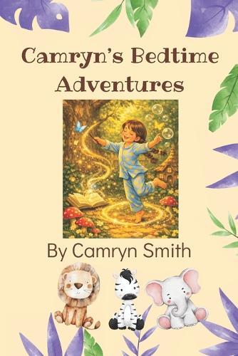 Camryn's Bedtime Adventures