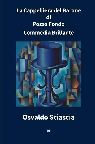 La Cappelliera del Barone di Pozzo Fondo