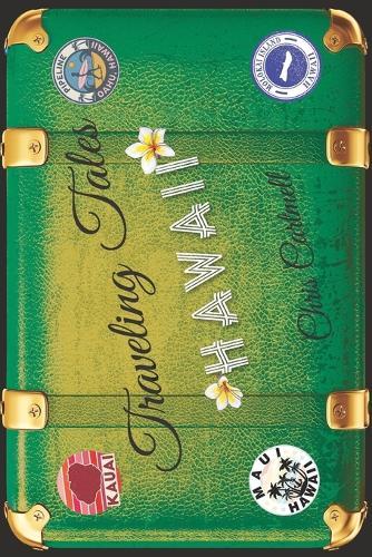 Traveling Tales: Hawaii