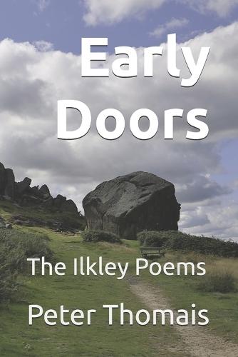 Early Doors: The Ilkley Poems