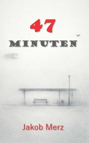 47 Minuten