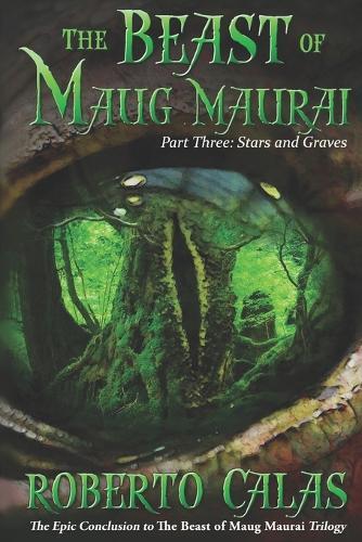 The Beast of Maug Maurai: Stars and Graves