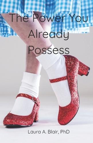The Power You Already Possess
