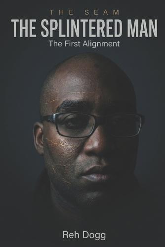 The Splintered Man: The First Alignment