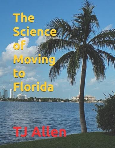 The Science of Moving to Florida