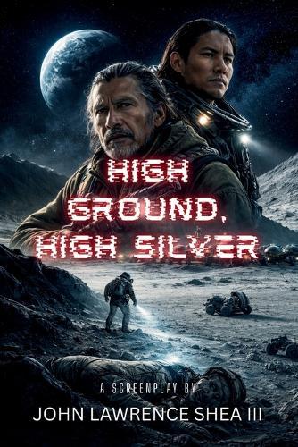 High Ground, High Silver