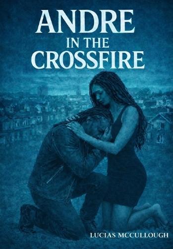 Andre In The Crossfire