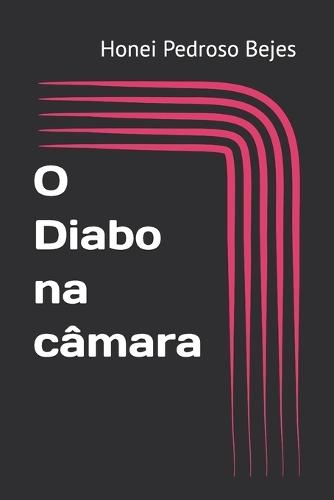 O Diabo na câmara