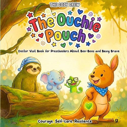 Doctor Visit Book for Preschoolers About Boo-Boos and Being Brave: A Cozy Preschool Social Skills Story About Fear, First Aid, and Facing Big Feelings