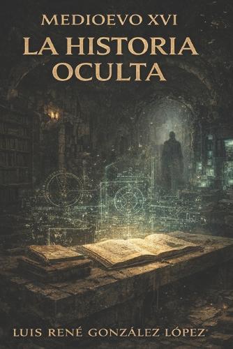 Historia Oculta: Medioevo