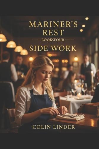 Mariner's Rest: Book 4: Side Work