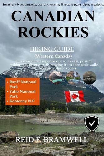 Canadian Rockies Hiking Guide 2026-2027