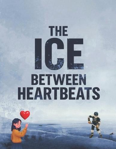 The Ice Between Heartbeats