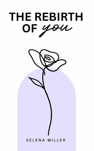 The Rebirth Of You