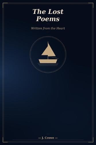 The Lost Poems: Written from the Heart