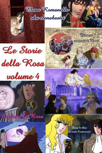 Le Storie della Rosa volume 4